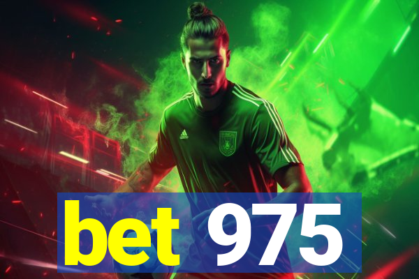 bet 975